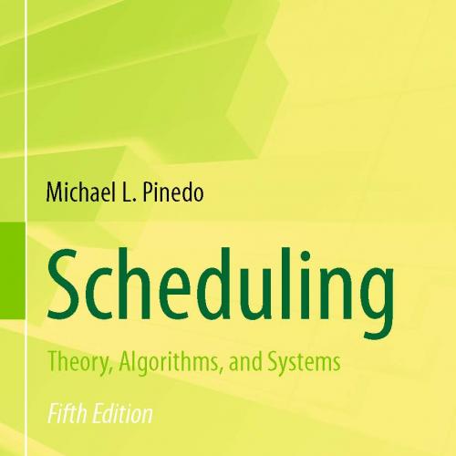 Scheduling - Theory, Algorithms and Systems (5th Edition)