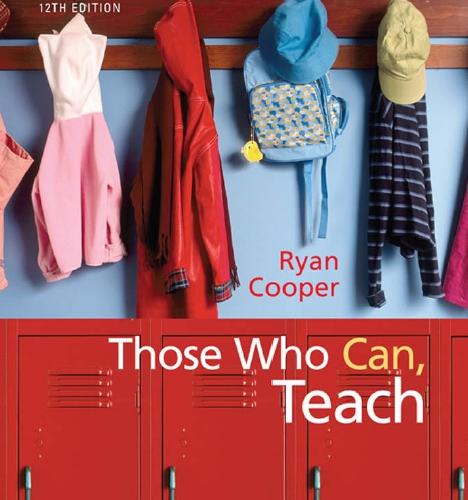Those Who Can, Teach , Twelfth Edition