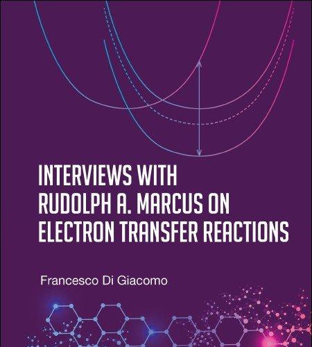 Interviews with Rudolph A Marcus on Electron Transfer Reactions