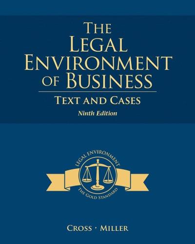 The Legal Environment of Business Text and Cases 9th
