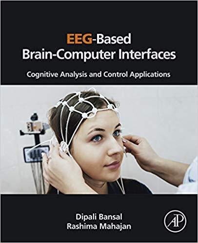 EEG-Based Brain-Computer Interfaces Cognitive Analysis and Control Applications