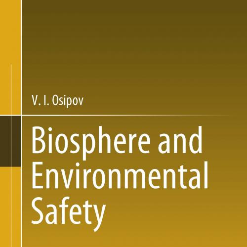 Biosphere and Environmental Safety