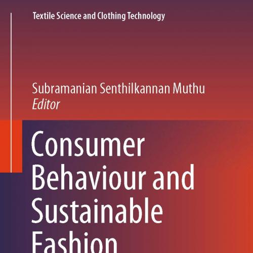 Consumer Behaviour and Sustainable Fashion Consumptio