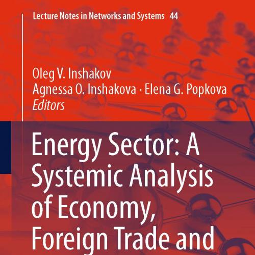Energy Sector A Systemic Analysis of Economy, Foreign Trade and Legal Regulations