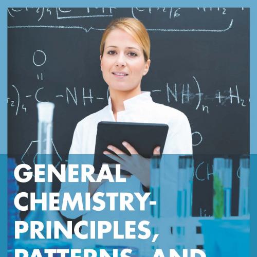 General Chemistry Principles, Patterns, and Applications
