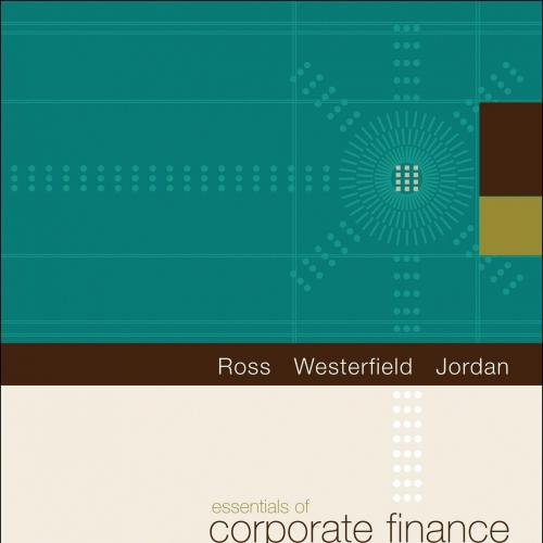 Essentials of Corporate Finance 7th edition