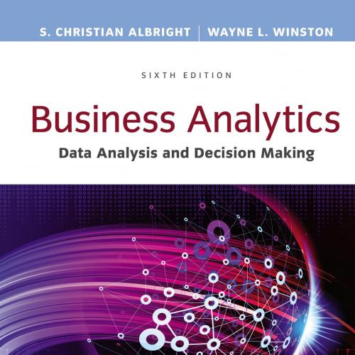 Business analytics and statistics - Ken Black, John Asafu-Adjaye, Paul Burke, Nelson Perera, Carl Sherwood & Saleh Wasimi