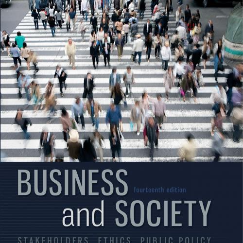 Business and Society Stakeholders Ethics Public Policy 14th Edition