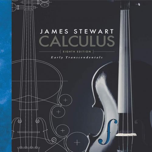 Calculus Early Transcendentals 8th Edition by James Stewart - Wei Zhi