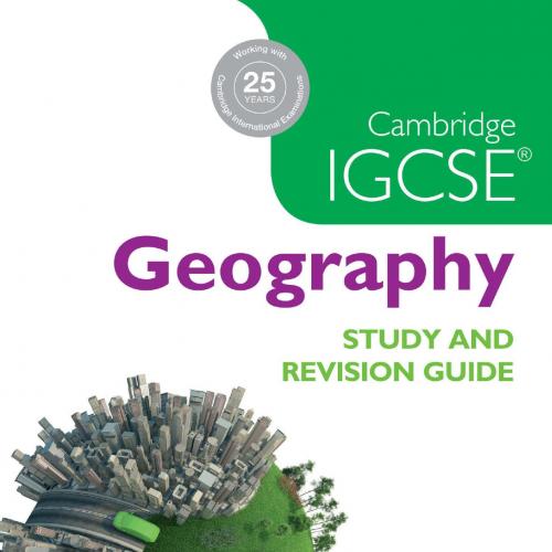Cambridge IGCSE Geography Study and Revision Guide - Garrett Nagle; Paul Guinness