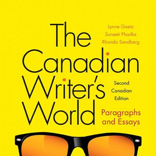 Canadian Writer's World Paragraphs and Essays 2nd Edition, The
