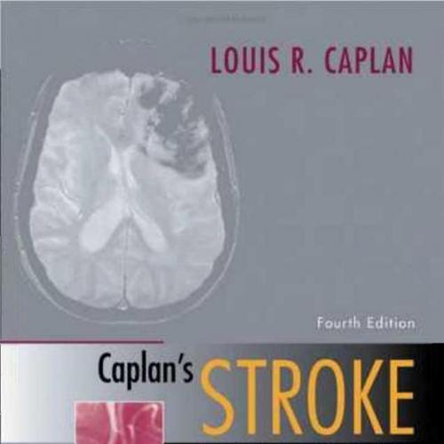 Caplan's Stroke-A Clinical Approach,4th Edition