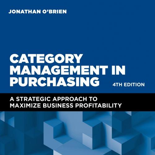 Category Management in Purchasing A strategic approach to maximize business profitability - Jonathan O Brien