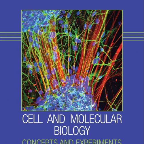 Cell and Molecular Biology Concepts and Experiments 7th Edition