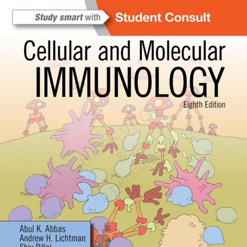 Cellular and Molecular Immunology, 8th Edition - Abbas, Abul K., Lichtman, Andrew H. H., Pillai, Shiv