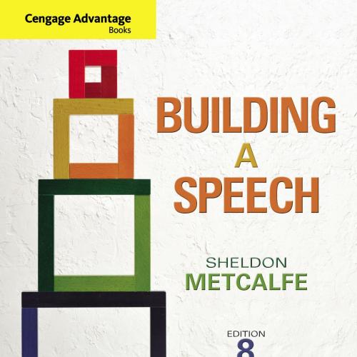 Cengage Advantage Books Building a Speech 8th