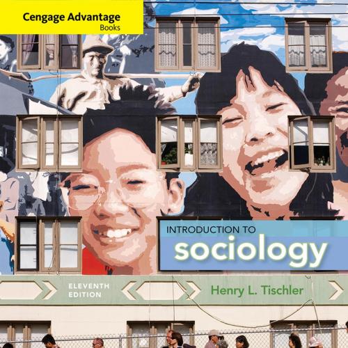 Cengage Advantage Books Introduction to Sociology,11th Edition - Wei Zhi