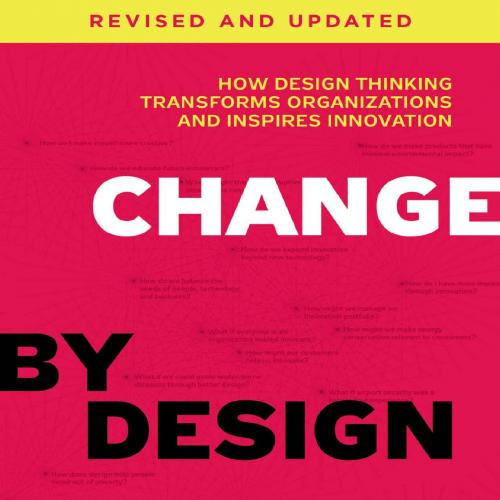 Change by Design, Revised and Updated - Tim Brown