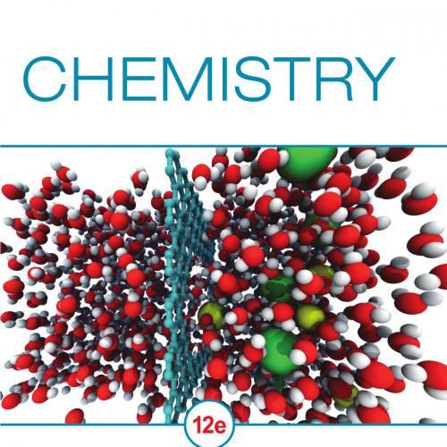 Chemistry 12th Edition by Raymond Chang and Kenneth Goldsby