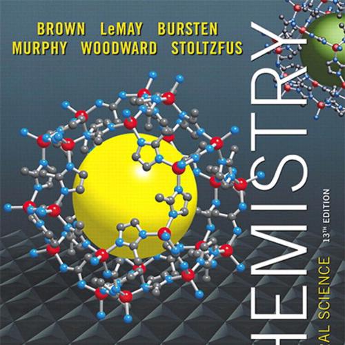Chemistry, The Central Science, 13th Edition by Brown, LeMay et al