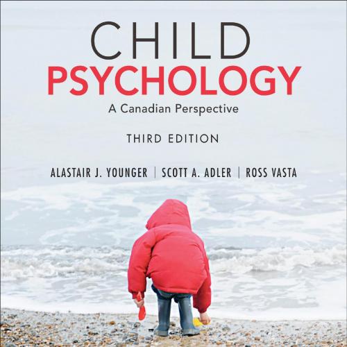 Child Psychology A Canadian Perspective, 3rd Edition