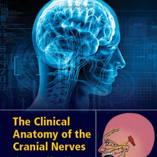 Clinical Anatomy of the Cranial Nerves The Nerves of On Old Olympus Towering Top, The