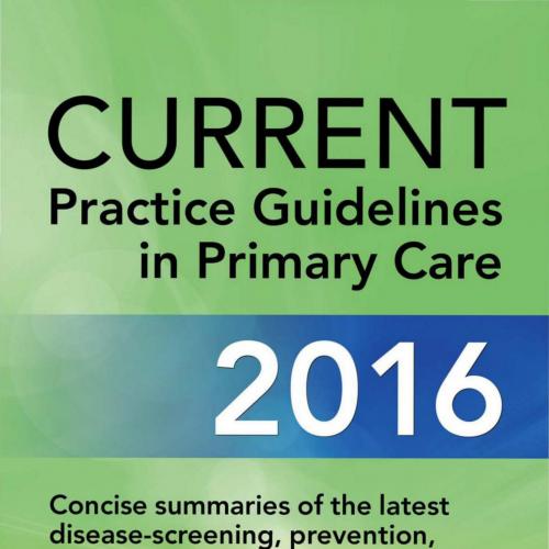 CURRENT Practice Guidelines in Primary Care 2016 14th Edition-PRG & http___medicalbookslibrary.com_
