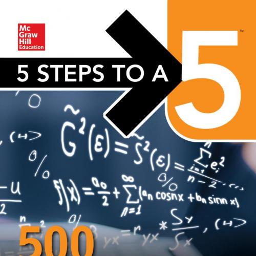 5 Steps to a 5 500 AP Calculus AB BC Questions to Know by Test Day 3rd Edition.1260442012