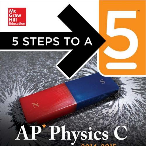 5 Steps to a 5 AP Physics C, 2014-2015 Edition (5 Steps to a 5 lacement Examinations Series) - Jacobs, Greg & Schulman, Joshua