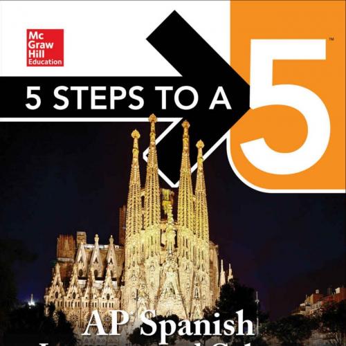 5 Steps to a 5 AP Spanish Language Culture 2017 - Dennis Lavoie