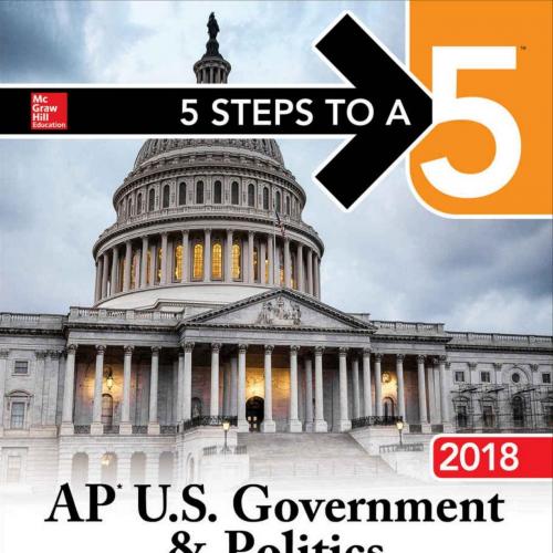 5 Steps to a 5_ AP U.S. Government & Politics 2018, Edition
