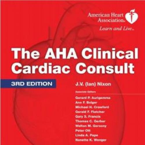 5-Minute Consult Series _ AHA Clinical Cardiac Consult (3rd Edition) - Nixon, J.V.(Author)
