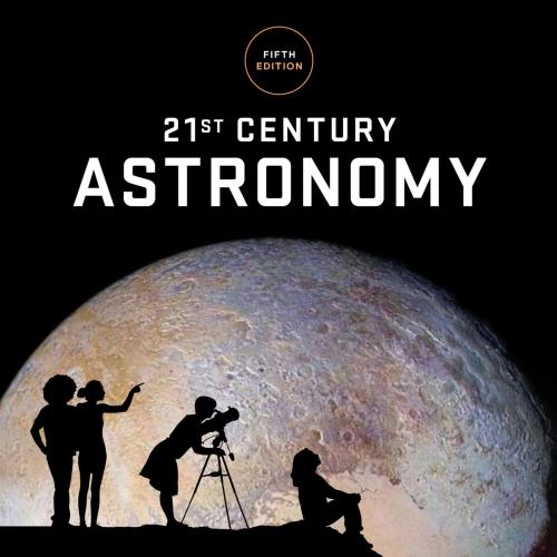 21st Century Astronomy 5th Laura Kay - Laura Kay - Laura Kay, Stacy Palen & George Blumenthal