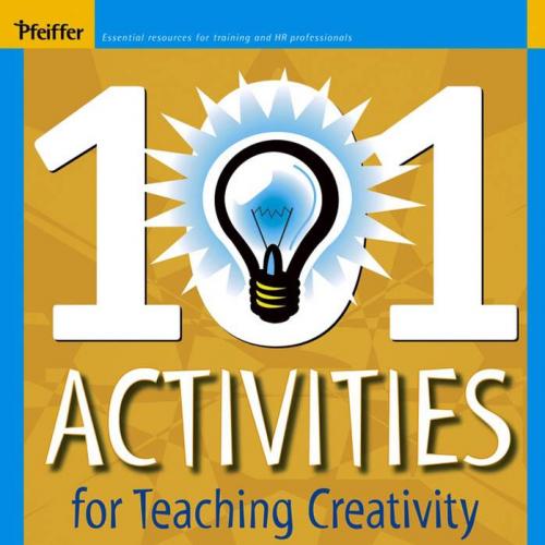 101 Activities for Teaching Creativity and Problem - Wei Zhi