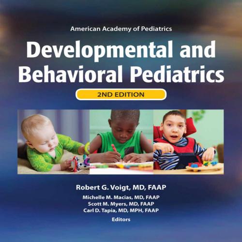 AAP Developmental and Behavioral Pediatrics 2nd Edition by Robert G. Voigt