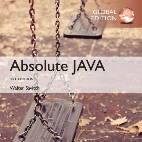 ABSOLUTE JAVATM 6th Edition Global Edition-Walter Savitch, Kenrick Mock