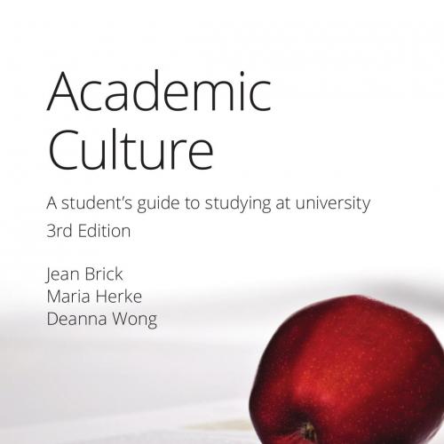Academic Culture A student's guide to studying at university 3rd Edition By Jean Brick 120Yuan