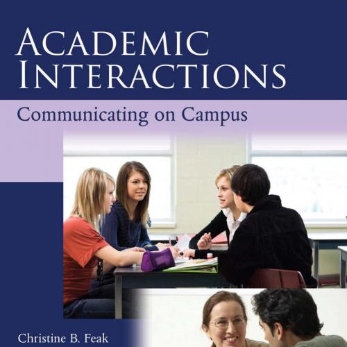 Academic Interactions_ Communicating on Campus
