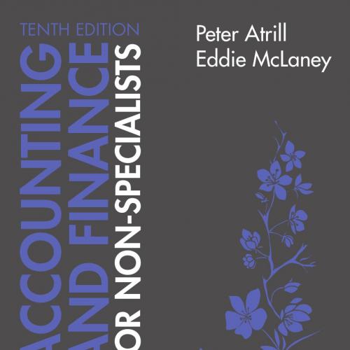 Accounting and Finance for Non-Specialists 10th Edition - Peter Atrill