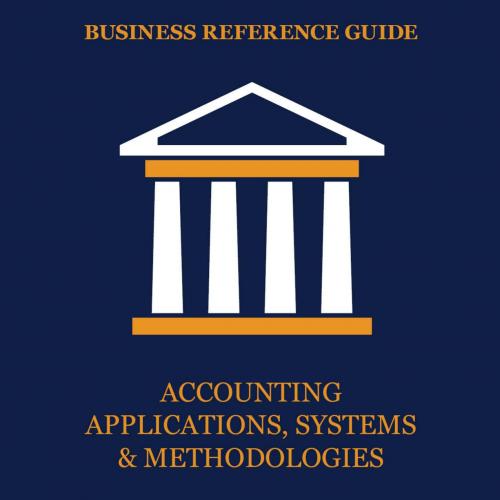 Accounting Applications, Systems & Methodologies 2nd - Editors of Salem Press