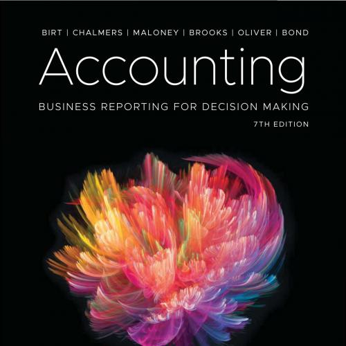 Accounting Business Reporting for Decision Making 7th by Jacqueline Birt 120Yuan  - LPegram