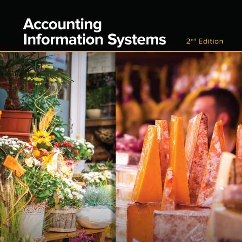 Accounting Information Systems 2nd Edition by Vernon Richardson