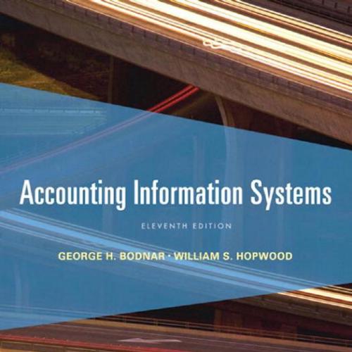 Accounting Information Systems 11th Edition by Bodnar
