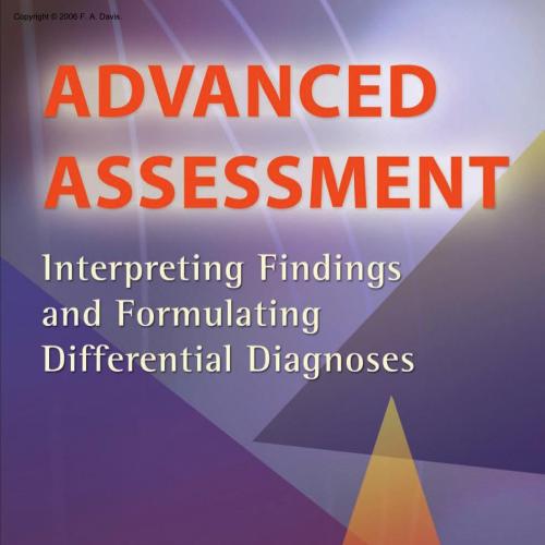 Advanced Assessment Interpreting Findings and Formulating Differential Diagnoses - Goolsby, Mary Jo.; Grubbs, Laurie