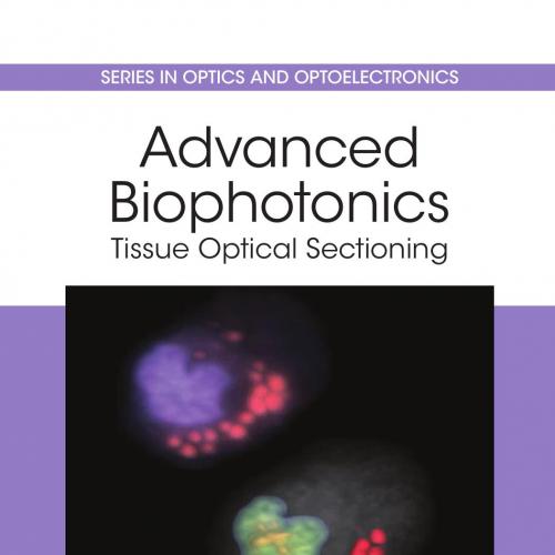 Advanced Biophotonics Tissue Optical Sectioning - Unknown