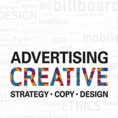 Advertising Creative Strategy, Copy, and Design 4th Edition by Tom Altstiel - Tom Altstiel & Jean M. Grow