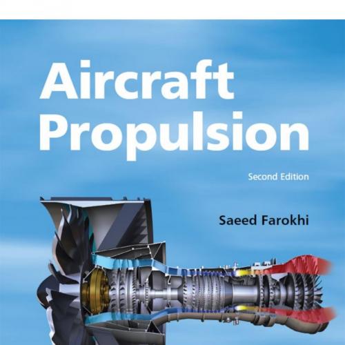 Aircraft Propulsion - Saeed Farokhi 2th