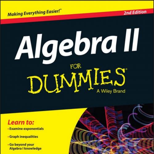 Algebra II For Dummies 2nd Edition - 2