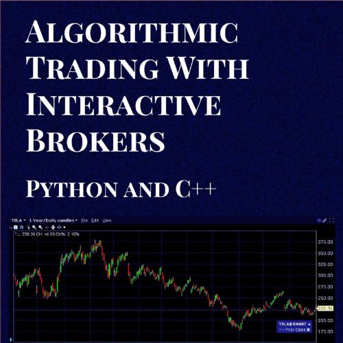 Algorithmic Trading with Interactive Brokers (Python and C__) bu Scarpino, Matthew