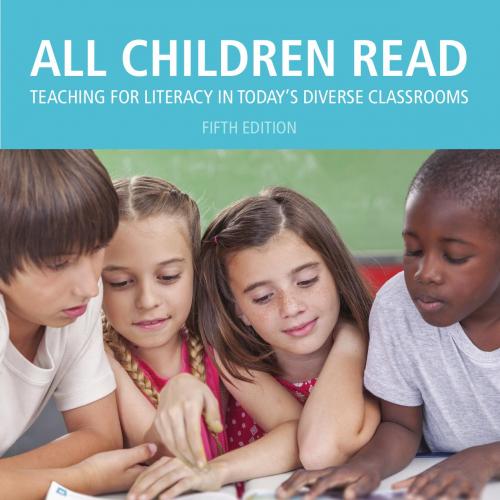 All Children Read Teaching for Literacy in Today's Diverse Clas - Charles Temple & Donna Ogle & Alan Crawford & Codruta Temple